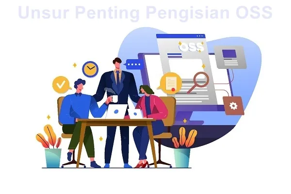 Unsur Penting Pengisian OSS admin oss online single submission